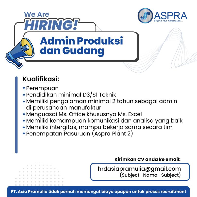 Lowongan Kerja Staff Admin Produksi PT Asia Pramulia Pasuruan