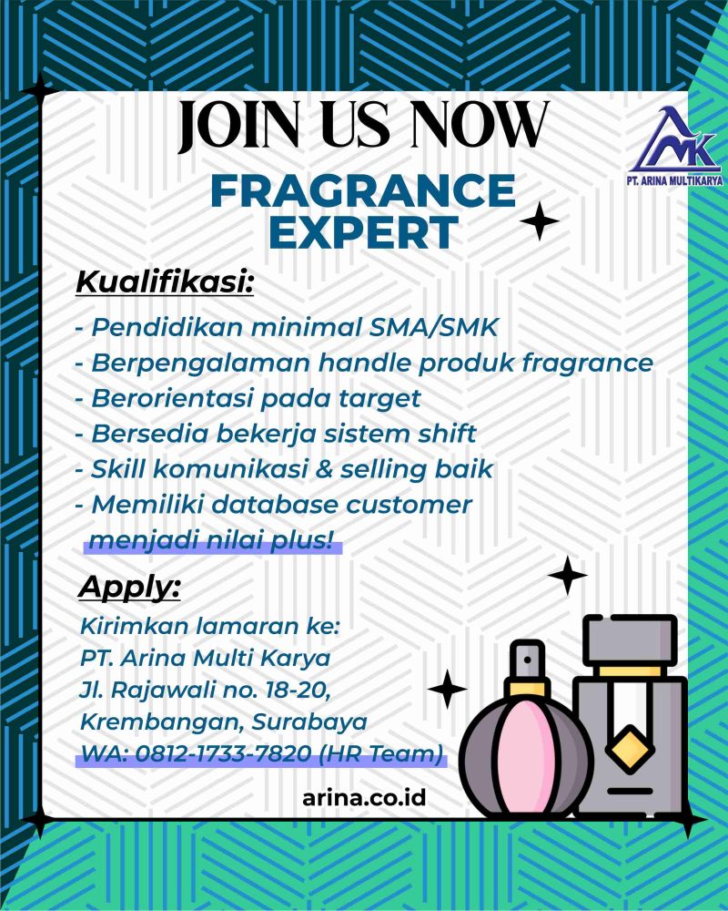 Lowongan Kerja Fragrance Expert PT Arina Multikarya Surabaya